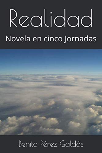 Imagen de archivo de Realidad: Novela en cinco Jornadas a la venta por Revaluation Books