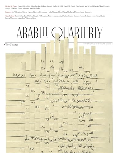 Stock image for ArabLit Quarterly Winter/Spring 2019: The Strange (Volume 2) for sale by Revaluation Books