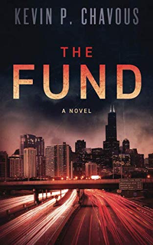 Stock image for The Fund (The Jackson Lowery Trilogy) for sale by Revaluation Books