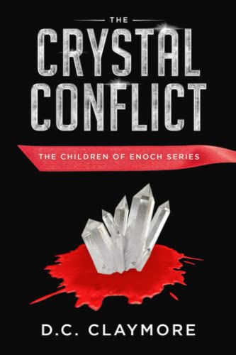 Stock image for The Crystal Conflict: The Children of Enoch Series for sale by Chiron Media