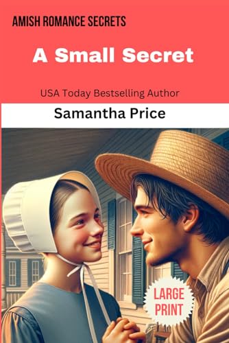 Stock image for A Small Secret LARGE PRINT (Amish Romance Secrets) for sale by Off The Shelf