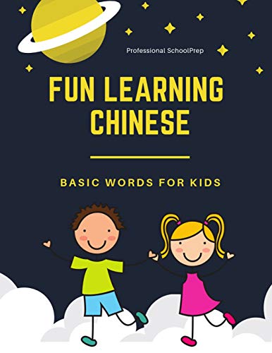 Stock image for Fun Learning Chinese Basic Words for Kids: New 2019 standard course with full basic Mandarin Chinese vocabulary flashcards for children or beginners . and English words with lined paper notebook. for sale by Revaluation Books