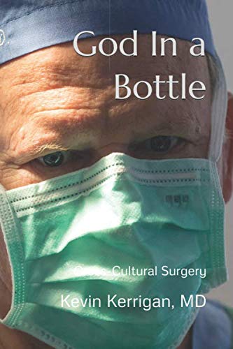 Imagen de archivo de God in a Bottle: Cross-cultural Surgery a la venta por Zoom Books Company