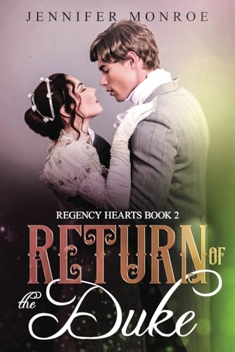 9781092321020: Return of the Duke: Regency Hearts Book 2