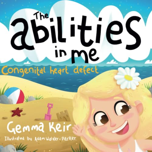 Stock image for The abilities in me: Congenital heart defect for sale by ThriftBooks-Atlanta