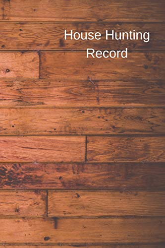 Stock image for House Hunting Record: The Ultimate House Hunting Journal & Planner for all your house hunting and moving needs. Prompts for viewings, buying process, . for connecting services. Wood block design for sale by Revaluation Books