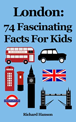 Imagen de archivo de London: 74 Fascinating Facts For Kids a la venta por SecondSale