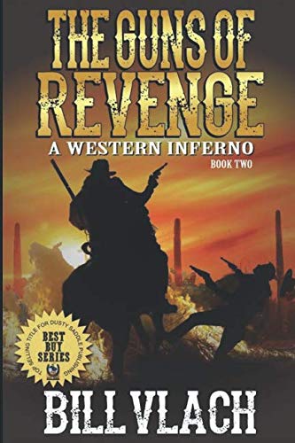 Beispielbild fr The Guns of Revenge: A Western Inferno (The Frank McCord Western Adventure Series) zum Verkauf von Revaluation Books