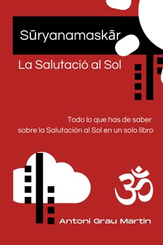 Stock image for Sryanamaskr: La Salutacin al Sol (Yoga Integral) (Spanish Edition) for sale by Lucky's Textbooks