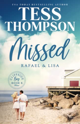 Stock image for Missed: Rafael and Lisa (Cliffside Bay) for sale by ThriftBooks-Atlanta