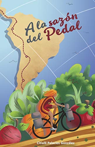 Imagen de archivo de A la sazn del pedal: Recetas vegetarianas de Amrica Latina (Spanish Edition) a la venta por Lucky's Textbooks