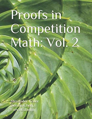 9781092430715: Proofs in Competition Math: Volume 2