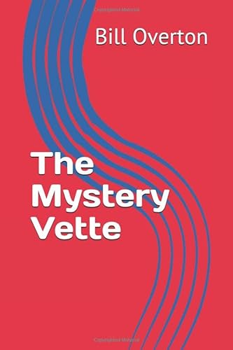 9781092473316: The Mystery Vette