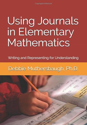 9781092484862: Using Journals in Elementary Mathematics: Writing and Representing for Understanding