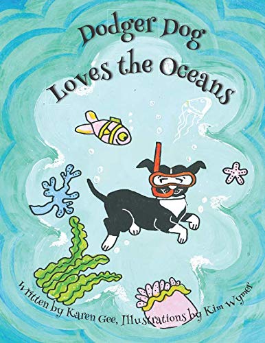 Stock image for Dodger Dog Loves the Oceans (Adventures of Dodger Dog) for sale by WorldofBooks