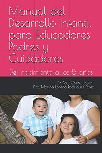 9781092535830: Manual del Desarrollo Infantil para padres, cuidadores y educadores: Del nacimiento a los 5 aos (Spanish Edition)