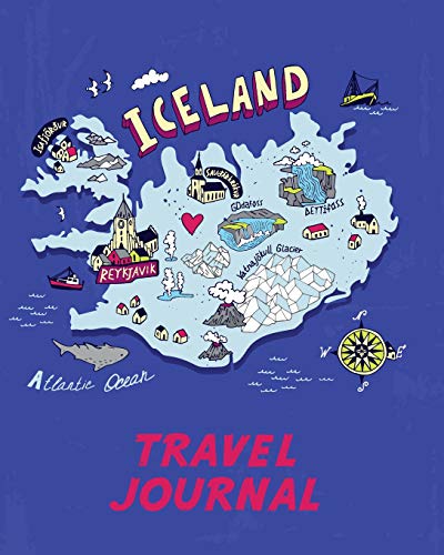 Beispielbild fr Travel Journal: Map Of Iceland. Kid's Travel Journal. Simple, Fun Holiday Activity Diary And Scrapbook To Write, Draw And Stick-In. (Iceland Map, Vacation Notebook, Adventure Log) zum Verkauf von WorldofBooks