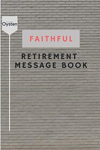 Imagen de archivo de Faithful Retirement Message Book: The Perfect Retirement Journal a la venta por Revaluation Books