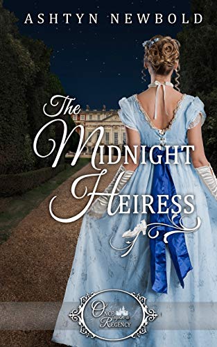 Stock image for The Midnight Heiress (Once Upon a Regency) for sale by Goodwill of Colorado