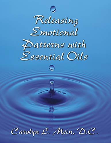 9781092655569: Releasing Emotional Patterns with Essential Oils: 2019 Edition