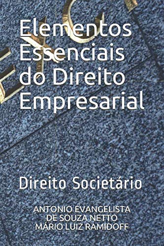 Stock image for Elementos Essenciais do Direito Empresarial: Direito Societrio (Elementos Essnciais do Direito Empresarial) (Portuguese Edition) for sale by Red's Corner LLC