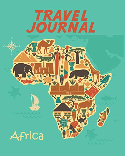 9781092689410: Travel Journal: Map Of Africa. Kid's Travel Journal. Simple, Fun Holiday Activity Diary And Scrapbook To Write, Draw And Stick-In. (African Map, Vacation Notebook, Adventure Log) [Idioma Ingls]