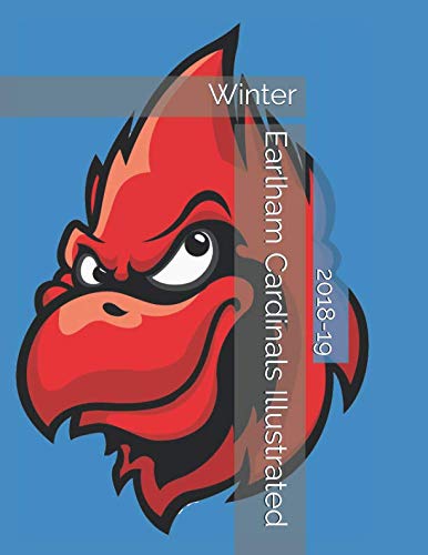 9781092725187: Earlham Cardinals Illustrated: 2018-19 Winter