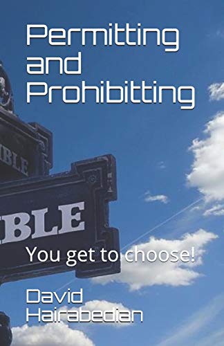 Stock image for Permitting and Prohibitting: You get to choose! (Freedom from Bondage) for sale by ALLBOOKS1