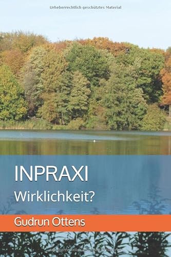 Stock image for INPRAXI: Wirklichkeit? for sale by medimops