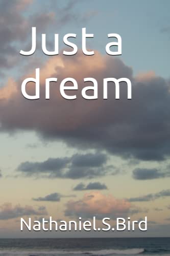 Imagen de archivo de Just a dream a la venta por Lucky's Textbooks