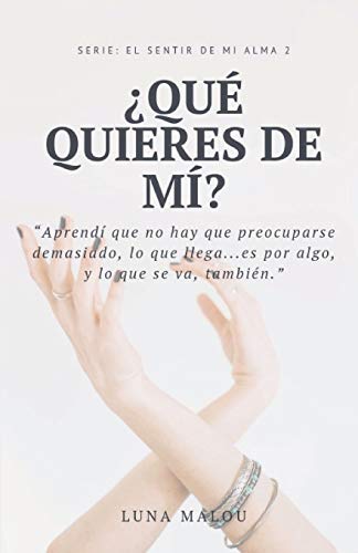 Stock image for Serie El sentir de mi alma 2 Qu quieres de m for sale by PBShop.store US