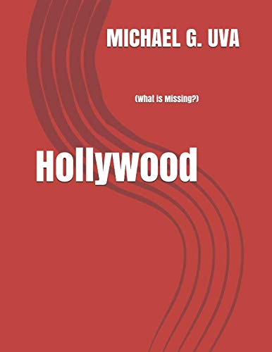 Imagen de archivo de Hollywood: (What is Missing?) (MICHAEL UVA) a la venta por Revaluation Books