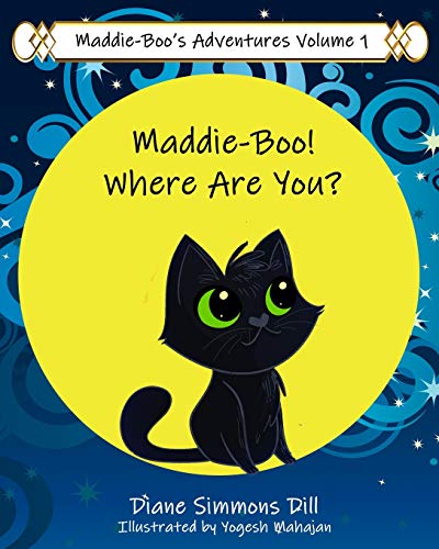 Stock image for Maddie-Boo's Adventures Volume 1: Maddie-Boo! Where Are You? for sale by Welcome Back Books