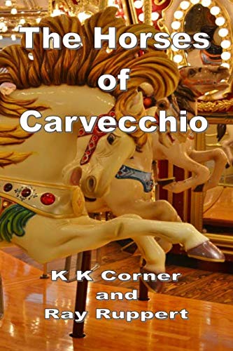 Beispielbild fr The Horses of Carvecchio zum Verkauf von Revaluation Books