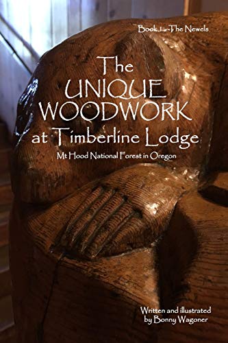 Stock image for The Unique Woodwork at Timberline Lodge (Book) for sale by Save With Sam