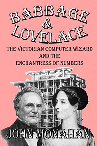 9781092873529: Babbage & Lovelace: The Victorian Computer Wizard and the Enchantress of Numbers