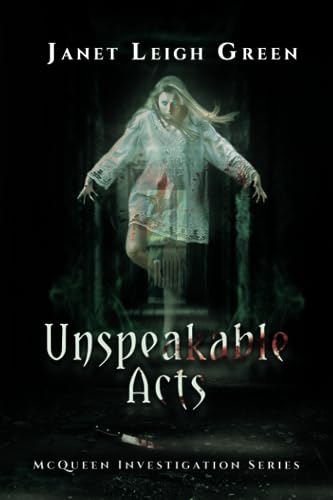 Stock image for Unspeakable Acts (The McQueen Investigation) for sale by HPB Inc.