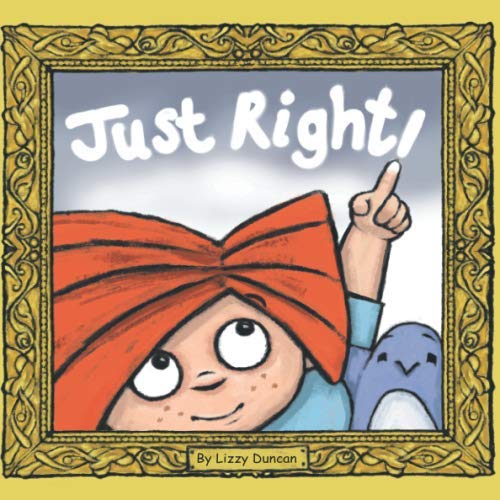 Stock image for Just Right! for sale by Revaluation Books