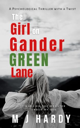 Beispielbild fr The Girl on Gander Green Lane: A Chilling Psychological Thriller with a Twist. zum Verkauf von AwesomeBooks