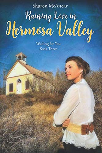 Stock image for Raining Love in Hermosa Valley (Waiting for You) for sale by Revaluation Books