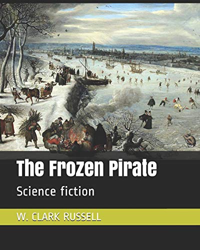 Beispielbild fr The Frozen Pirate: Science fiction zum Verkauf von HPB-Emerald