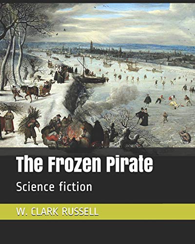 Imagen de archivo de The Frozen Pirate: Science fiction a la venta por HPB-Emerald