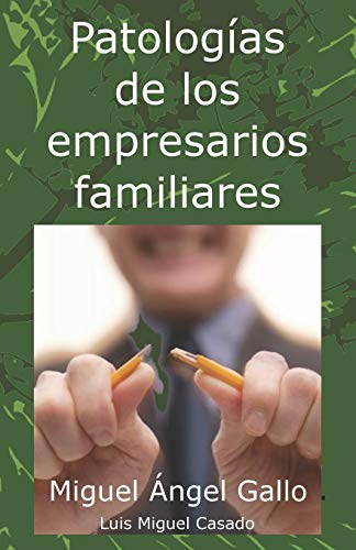 Stock image for Patologas de los empresarios familiares (Spanish Edition) for sale by Lucky's Textbooks
