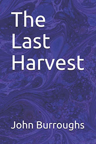 Stock image for The Last Harvest for sale by Revaluation Books