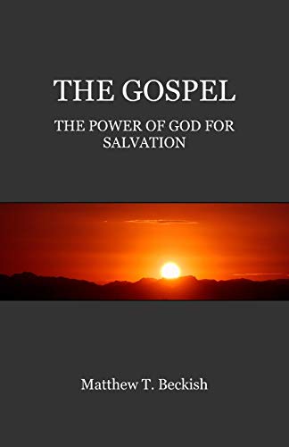 Stock image for The Gospel: The Power of God for Salvation for sale by SecondSale