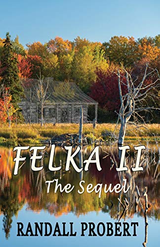Imagen de archivo de Felka II: The Sequel a la venta por Brickyard Books