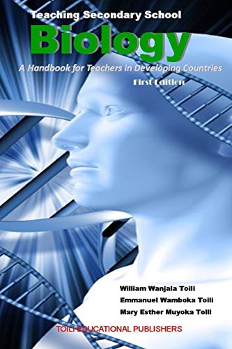 Beispielbild fr Teaching Secondary School Biology: A Handbook for Teachers in Developing Countries zum Verkauf von Lucky's Textbooks