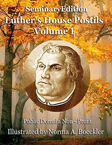 Beispielbild fr Luther's Postils: Seminary Edition zum Verkauf von Revaluation Books