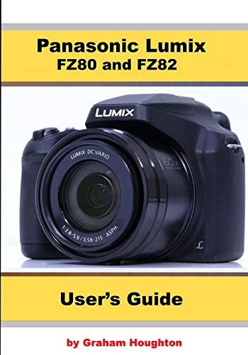 Beispielbild fr Panasonic Lumix FZ80 and FZ82 User's Guide zum Verkauf von Lucky's Textbooks