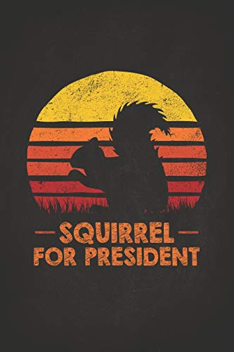 9781093414042: Wild Animal: Squirrel For President Retro Sunset Silhouette Vintage Safari Composition Notebook Lightly Lined Pages Daily Journal Blank Diary Notepad ... distracted spirit animal 6x9 [Lingua Inglese]